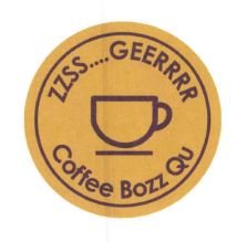 Trademark ZZSSGEERRRR COFFEE BOZZ QU + LOGO