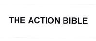 Trademark THE ACTION BIBLE