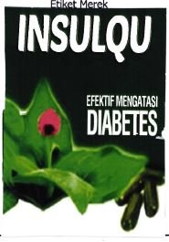 Trademark INSULQU EFEKTIF MENGATASI DIABETES + LUKISAN