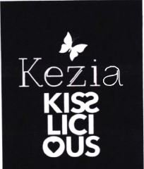 Trademark KEZIA KISSLICIOUS + LOGO