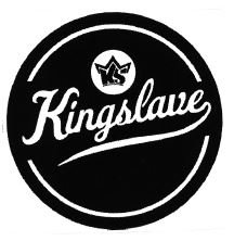 Trademark KINGSLAVE + LOGO