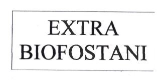 Trademark EXTRA BIOFOSTANI