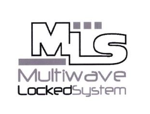 Trademark MLS MULTIWAVE LOCKEDSYSTEM