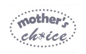 Trademark MOTHER'S CHOICE