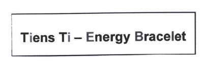 Trademark TIENS TI-ENERGY BRACELET