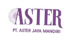 Trademark ASTER PT. ASTER JAYA MANDIRI