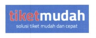 Trademark TIKET MUDAH SOLUSI TIKET MUDAH DAN CEPAT