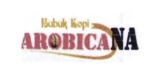 Trademark AROBICANA BUBUK KOPI