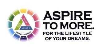 Trademark ASPIRE TO MORE FOR THE LIFESTYLES OF YOUR DREAM + LOGO