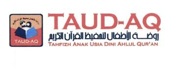 Trademark TAUD-AQ TAHFIZH ANAK USIA DINI AHLUL QUR'AN + HURUF ARAB + LOGO