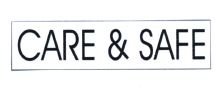 Trademark CARE & SAFE