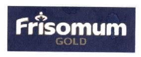 Trademark FRISOMUM GOLD