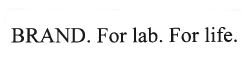 Trademark BRAND. FOR LAB. FOR LIFE.