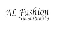 Trademark AL FASHION GOOD QUALITY