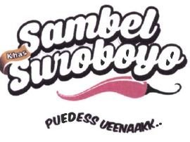 Trademark SAMBEL KHAS SUROBOYO PUEDESS UEENAAKK + LUKISAN