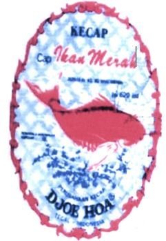 Trademark KECAP CAP IKAN MERAH DJOE HOA + LUKISAN