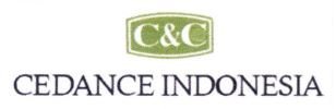 Trademark C&C / CEDANCE INDONESIA + LOGO