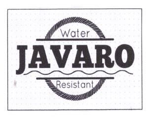 Trademark WATER JAVARO RESISTANT