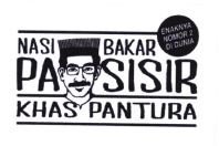 Trademark PA SISIR NASI BAKAR KHAS PANTURA ENAKNYA NOMOR 2 DI DUNIA + LOGO