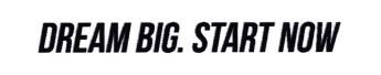 Trademark DREAM BIG. START NOW