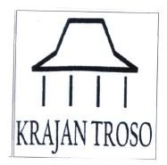 Trademark KRAJAN TROSO + LOGO