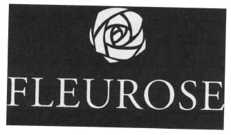 Trademark FLEUROSE + LOGO