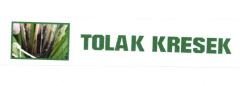 Trademark TOLAK KRESEK + LOGO