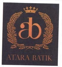 Trademark LOGO AB + ATARA BATIK