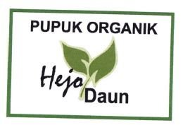 Trademark PUPUK ORGANIK HEJO DAUN + LOGO