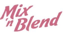 Trademark MIX 'N BLEND