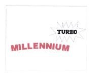 Trademark MILLENNIUM TURBO