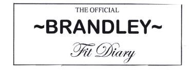 Trademark THE OFFICIAL BRANDLEY FIT DIARY