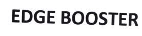 Trademark EDGE BOOSTER