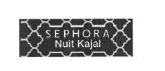 Trademark SEPHORA NUIT KAJAL