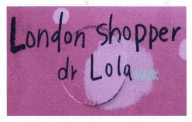 Trademark LONDON SHOPPER DR LOLA MASK