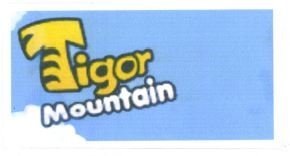 Trademark TIGOR MOUNTAIN