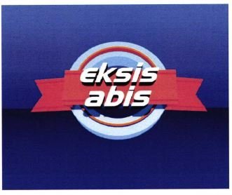 Trademark EKSIS ABIS + LUKISAN