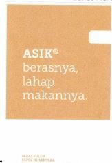 Trademark ASIK BERASNYA,LAHAP MAKANNYA