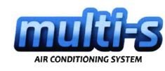 Trademark MULTI-S AIR CONDITIONING SYSTEM