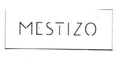 Trademark MESTIZO