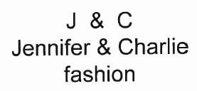 Trademark J&C JENNIFER & CHARLIE FASHION