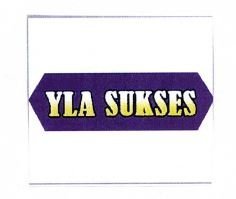 Trademark YLA SUKSES