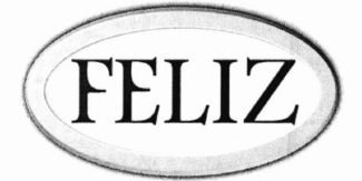 Trademark FELIZ