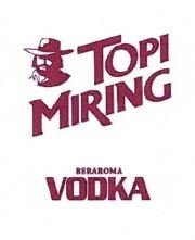 Trademark TOPI MIRING BERAROMA VODKA + LOGO