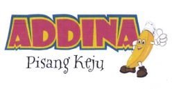 Trademark ADDINA PISANG KEJU + LUKISAN