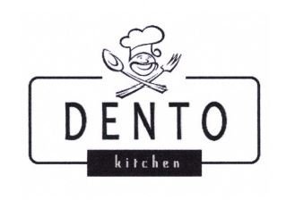 Trademark DENTO KITCHEN + LOGO