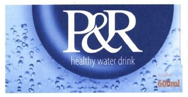 Trademark P&R HEALTHY WATER DRINK + LUKISAN