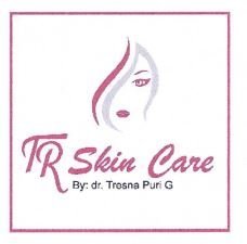 Trademark TR SKIN CARE BY : DR. TRESNA PURI G + LOGO