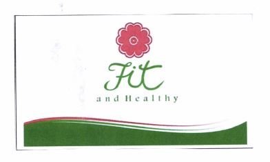 Trademark FIT AND HEALTHY + LOGO