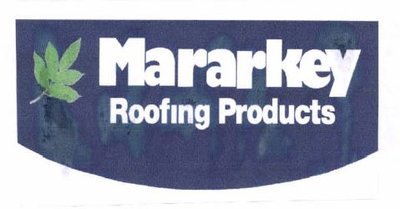 Trademark MARARKEY ROOFING PRODUCTS + LOGO DAUN